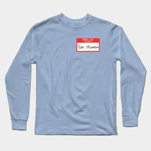 Paging Mr. Morrow Long Sleeve T-Shirt